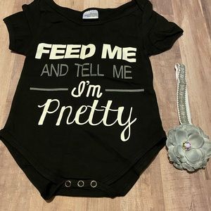 Feed me and tell me I’m pretty onesie
